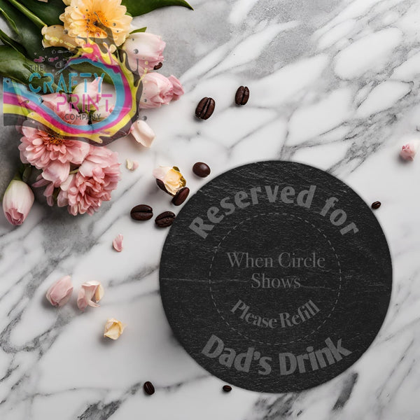 Personalised Reserved For Engraved Slate Coaster - Round