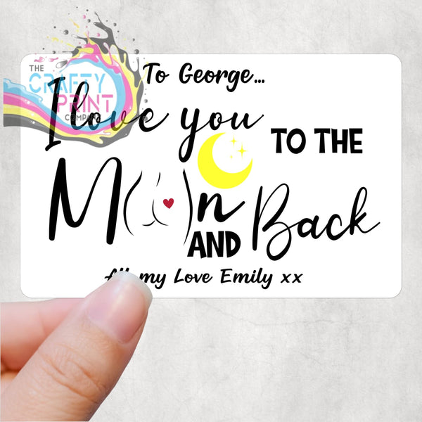I love you to the Moon and Back Personalised Card for Wallet