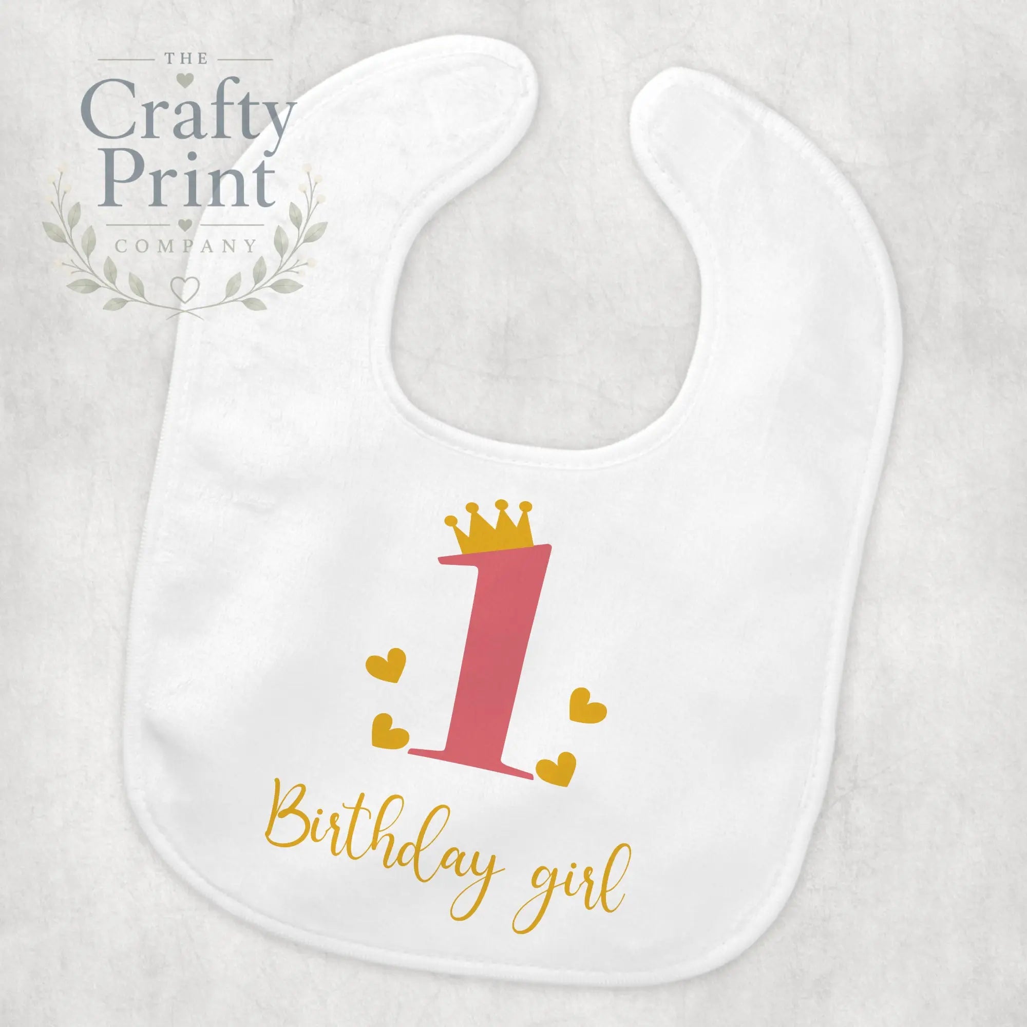 1st Birthday Baby Bib for a girl with Crown - & Toddler