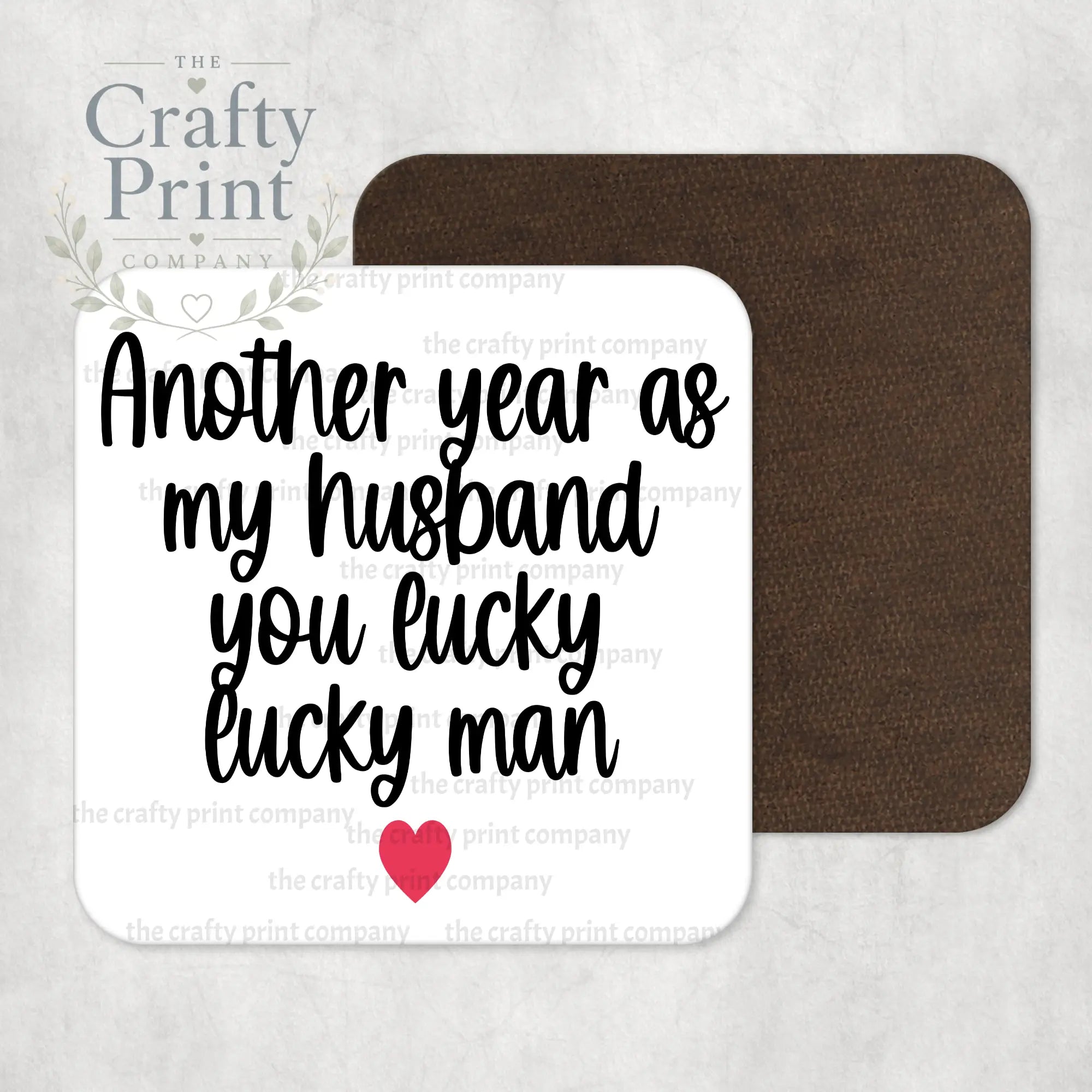 Another Year as my Husband Coaster - Coasters