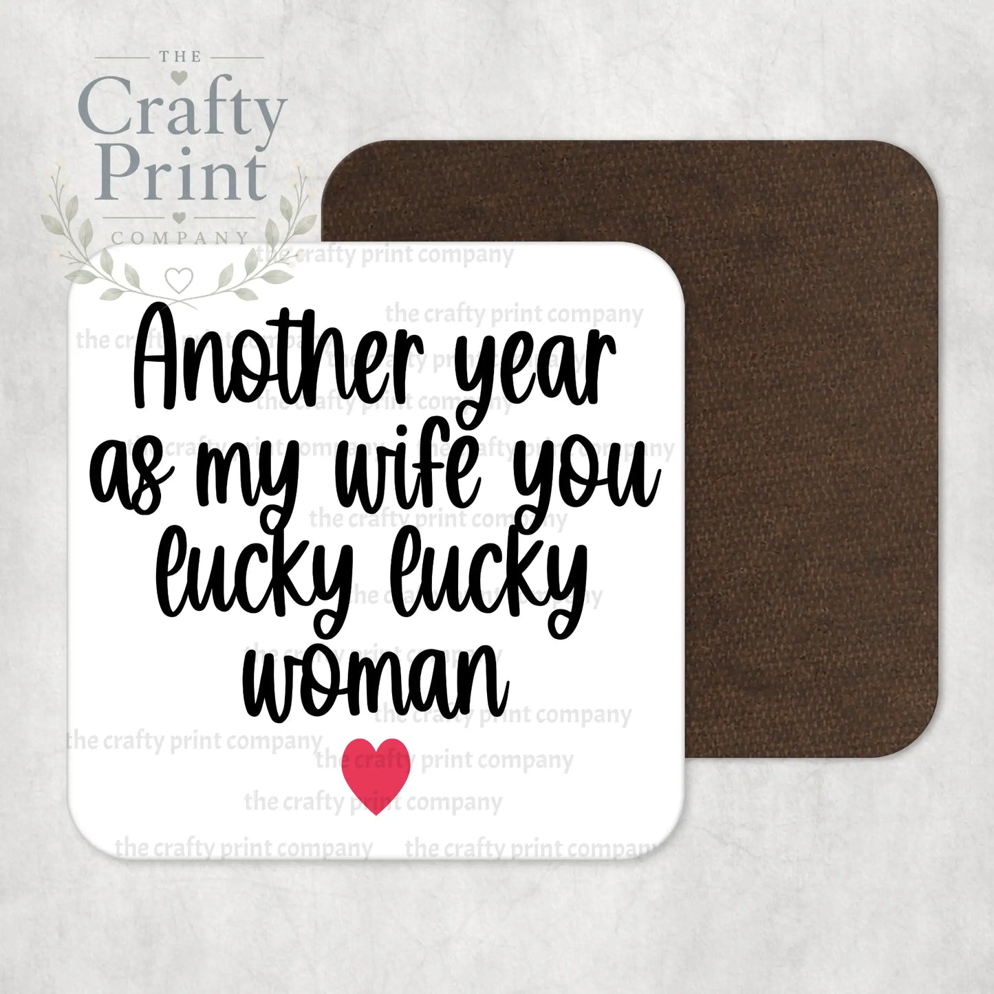 Another Year as my Wife Coaster - Coasters