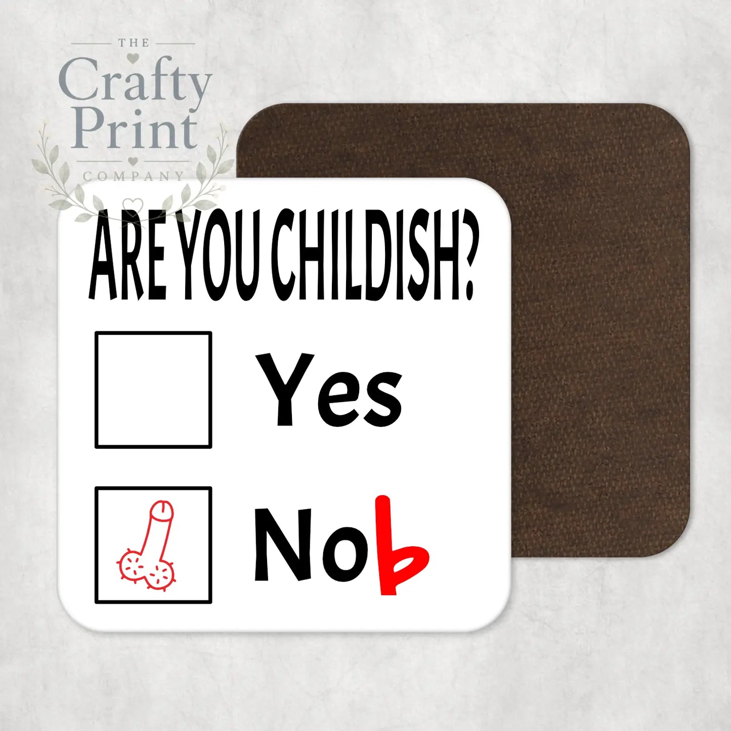 Are you Childish? Coaster - Coasters