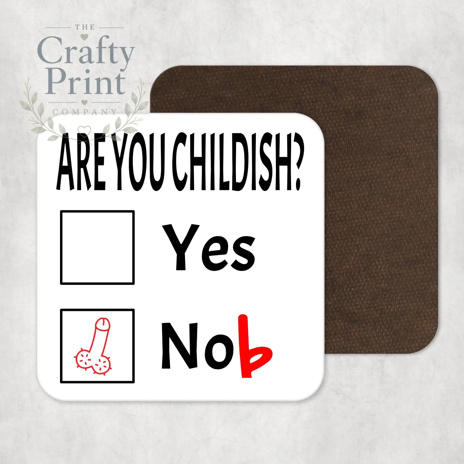 Are you Childish? Coaster - Coasters