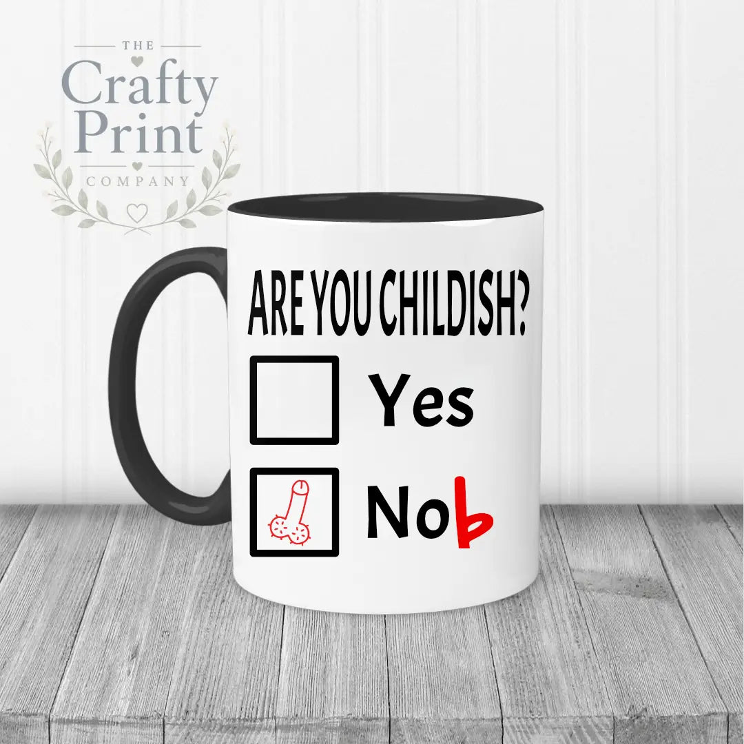 Are you Childish? Mug - Black Handle & Inner - Mugs