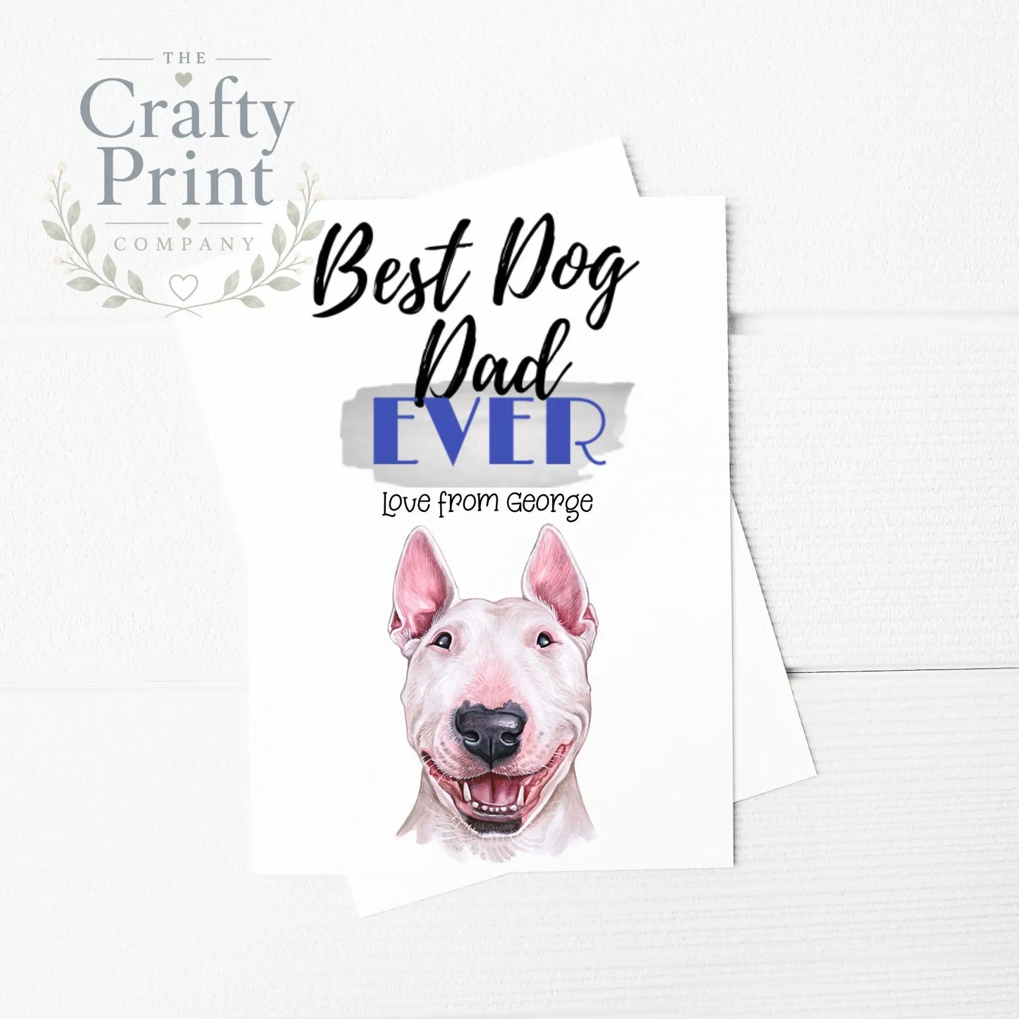 Best Dog Dad Ever Bull Terrier A5 Card & Envelope