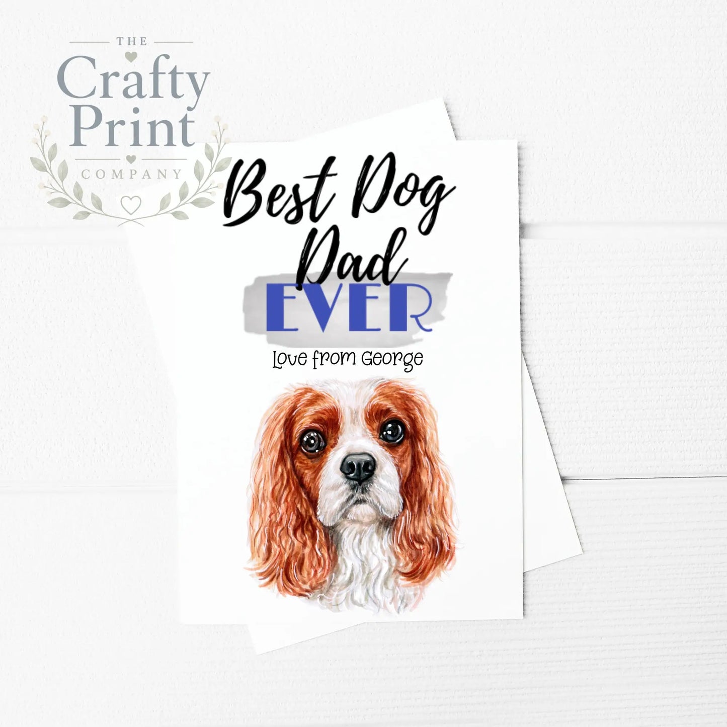 Best Dog Dad Ever Cavalier King Charles Spaniel A5 Card &