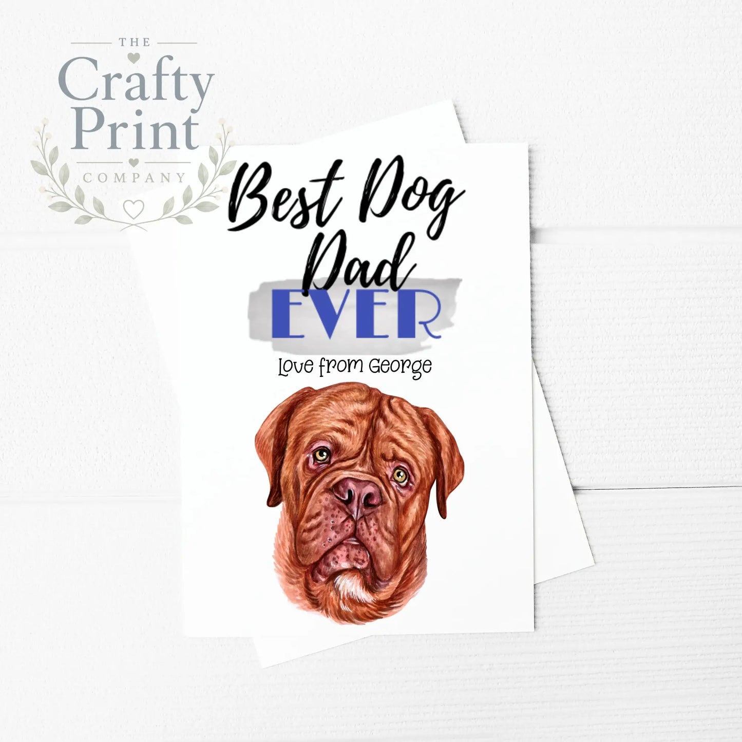 Best Dog Dad Ever Dogue de Bordeaux A5 Card & Envelope