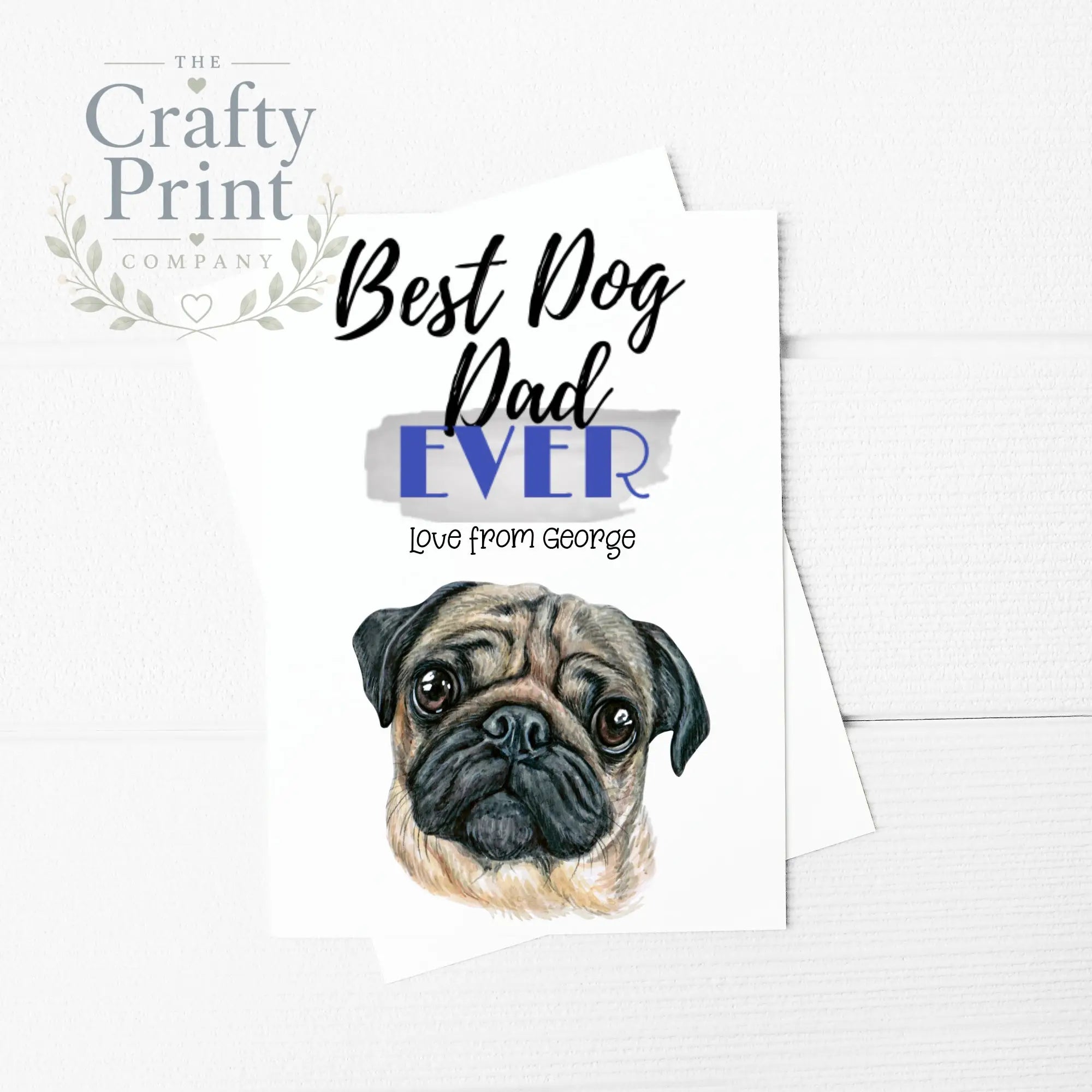 Best Dog Dad Ever Pug A5 Card & Envelope - Greeting Note