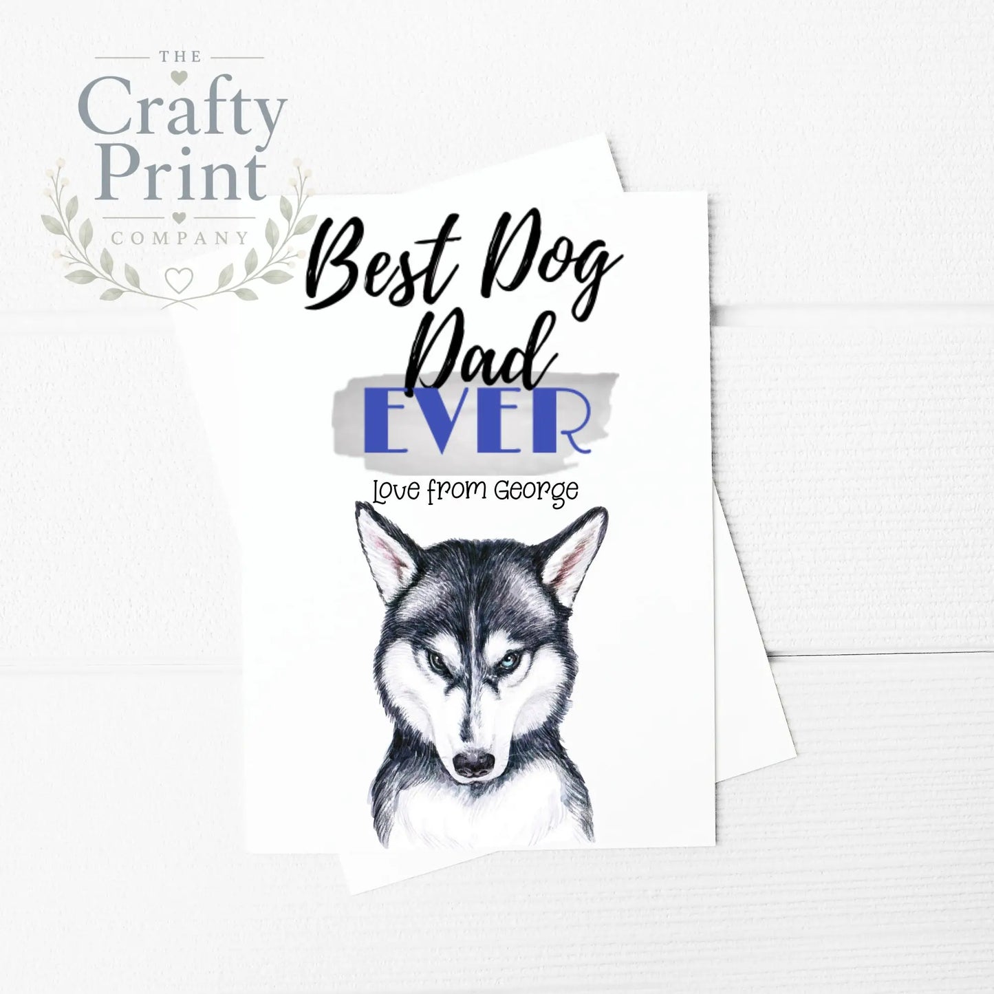 Best Dog Dad Ever Siberian Husky A5 Card & Envelope