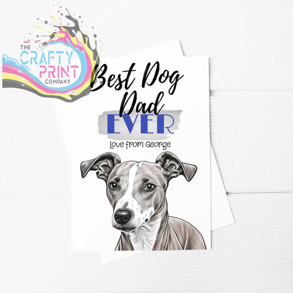 Best Dog Dad Ever Whippet A5 Card - Greeting & Note Cards