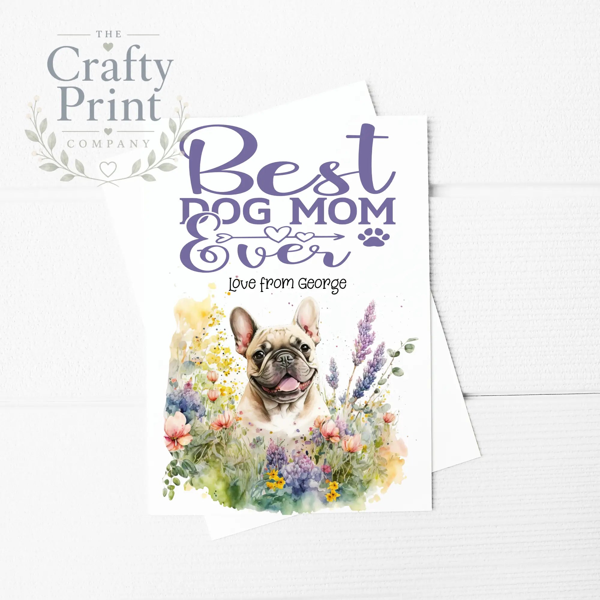 Best Dog Mom Ever French Bulldog Flowers A5 Card - Greeting