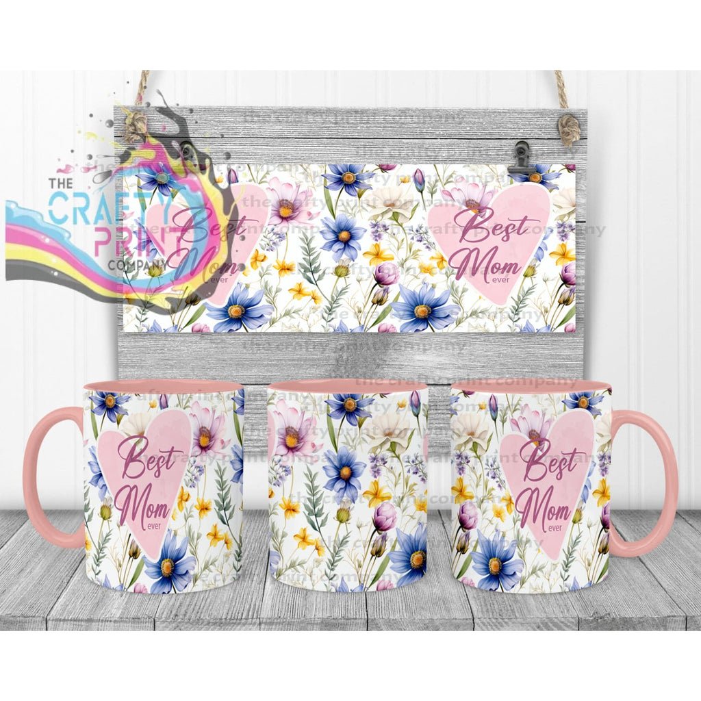 Best Mom Ever Floral Mug - Pink Handle & Inner - Mugs