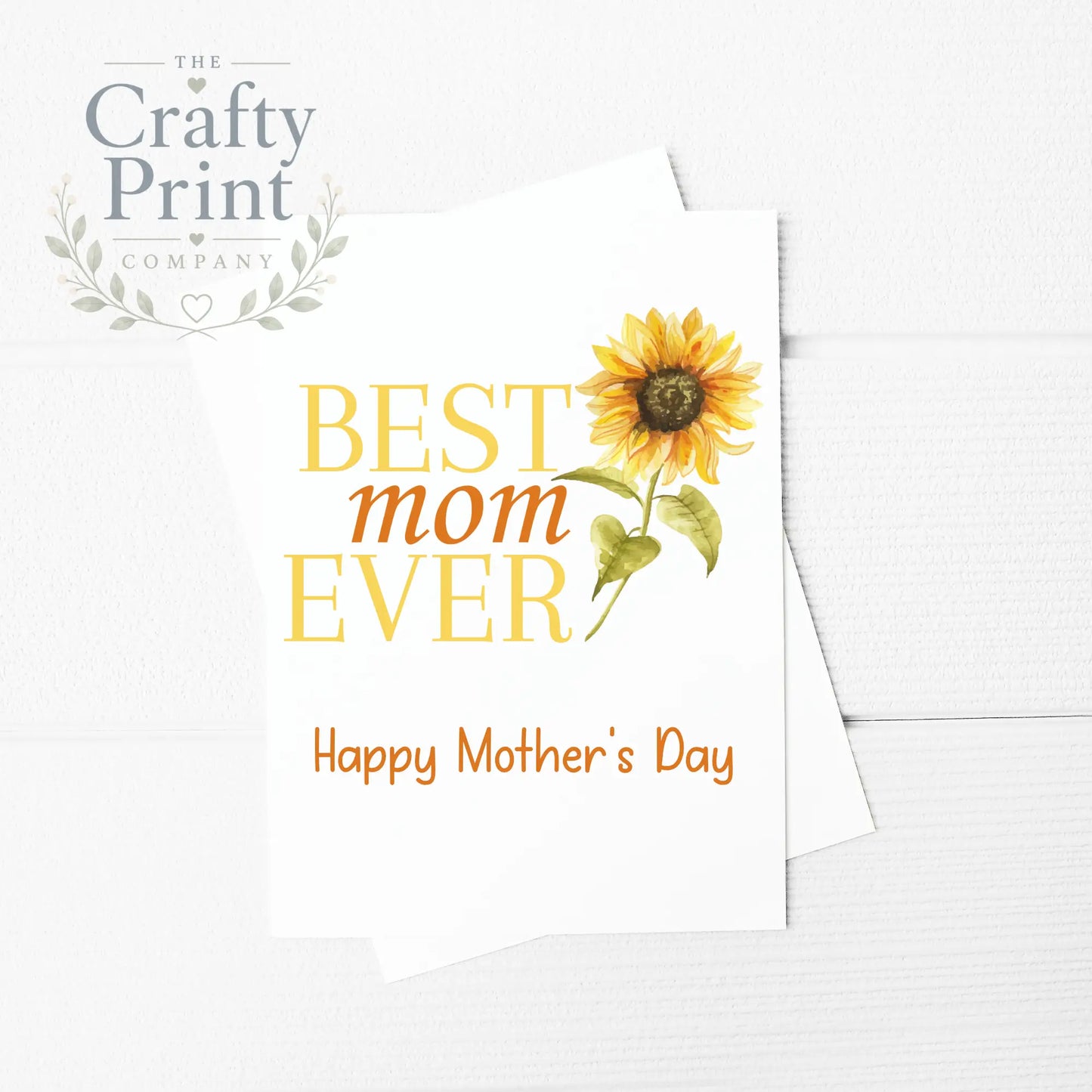 Best Mom Ever Sunflower A5 Card & Envelope - Greeting Note