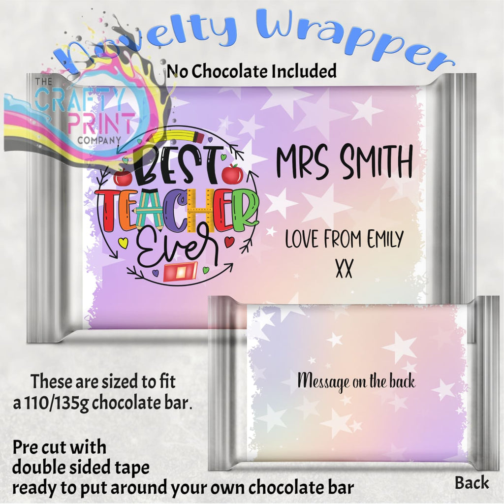 Best Teacher Ever Personalised Chocolate Bar Wrapper -