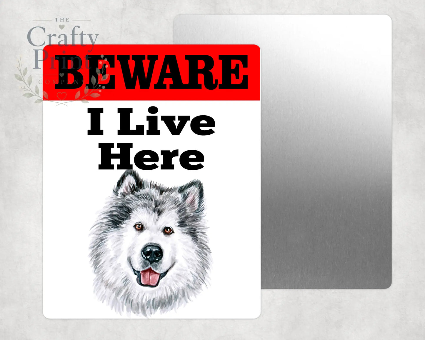 Beware Alaskan Malamute Lives Here Aluminium Gate Sign