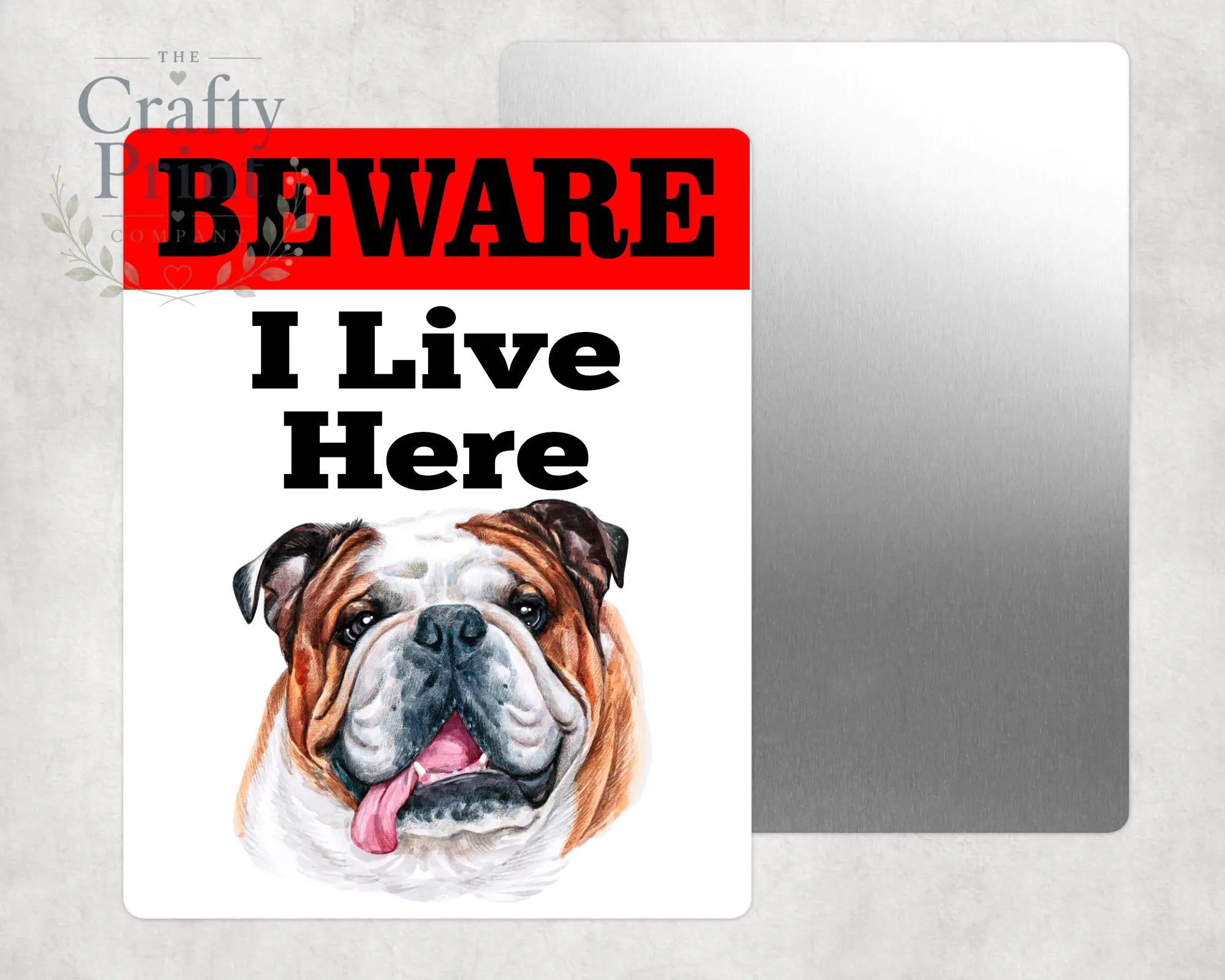 Beware English Bulldog Lives Here Aluminium Gate Sign
