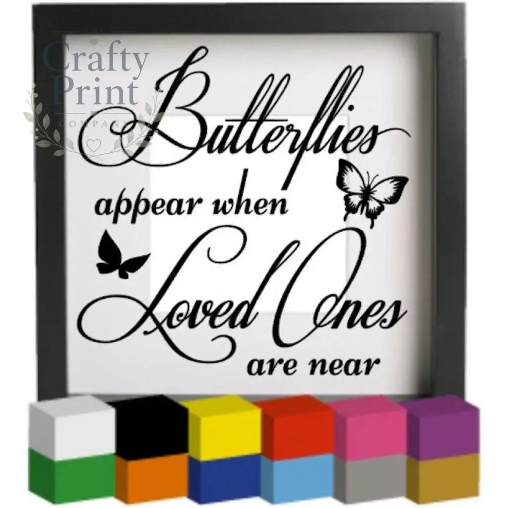 Butterflies Appear Vinyl Decal Sticker - Decorative Stickers