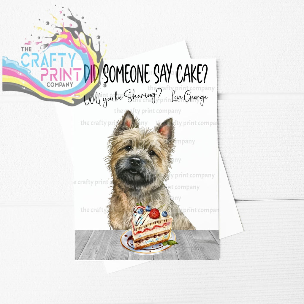 Did someone say cake? Cairn Terrier A5 Birthday Card -