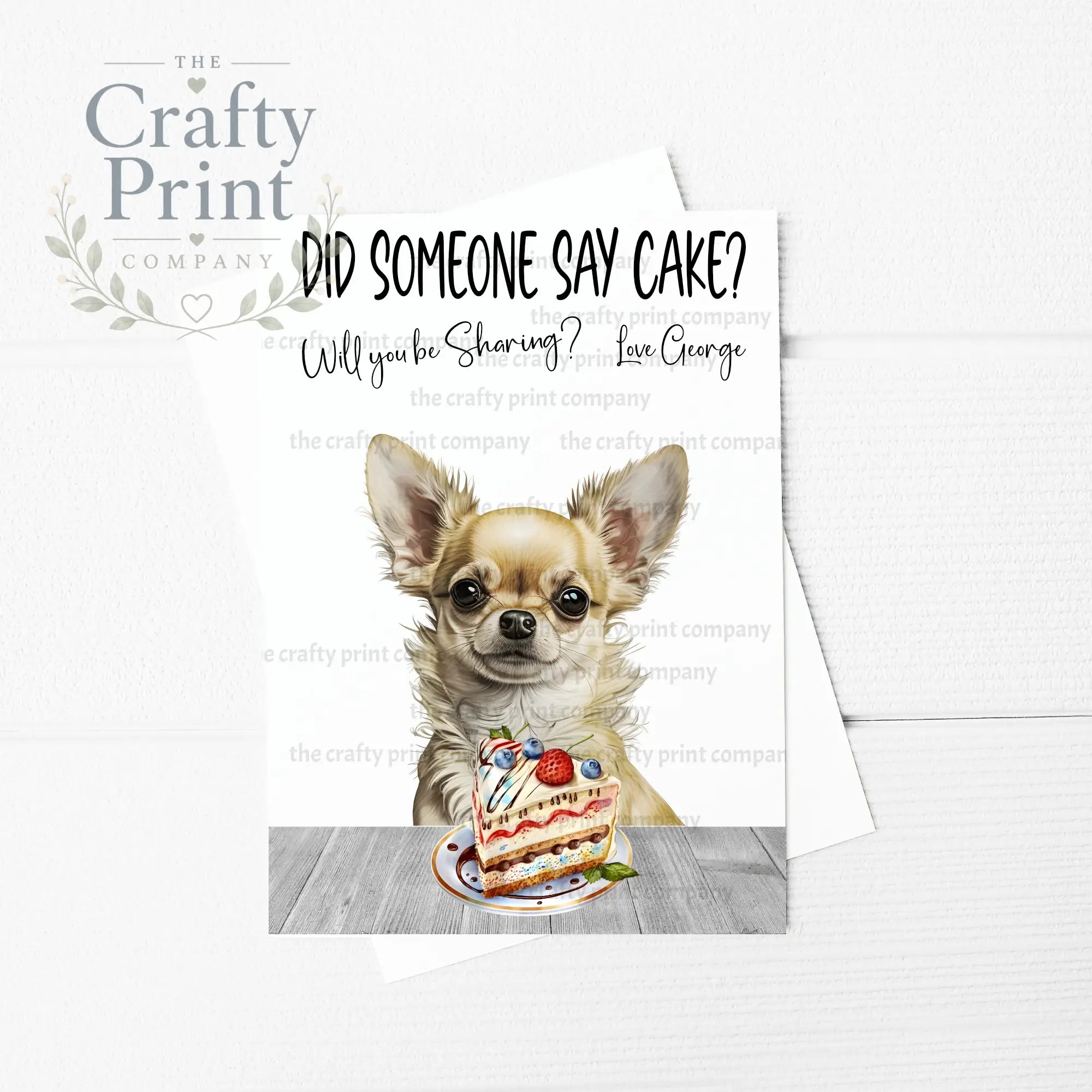 Did someone say cake? Chihuahua A5 Birthday Card - Greeting