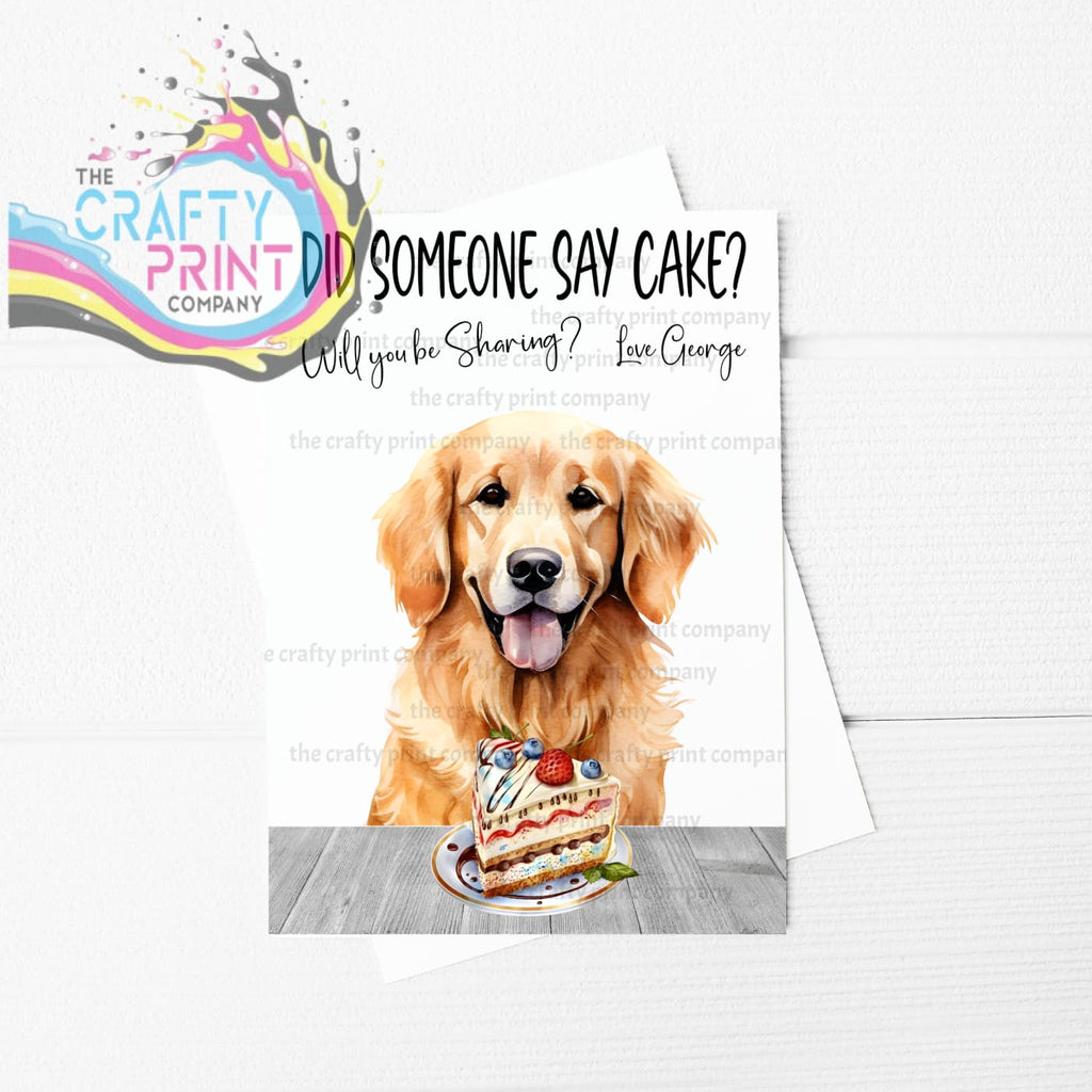 Did someone say cake? Golden Retriever A5 Birthday Card -