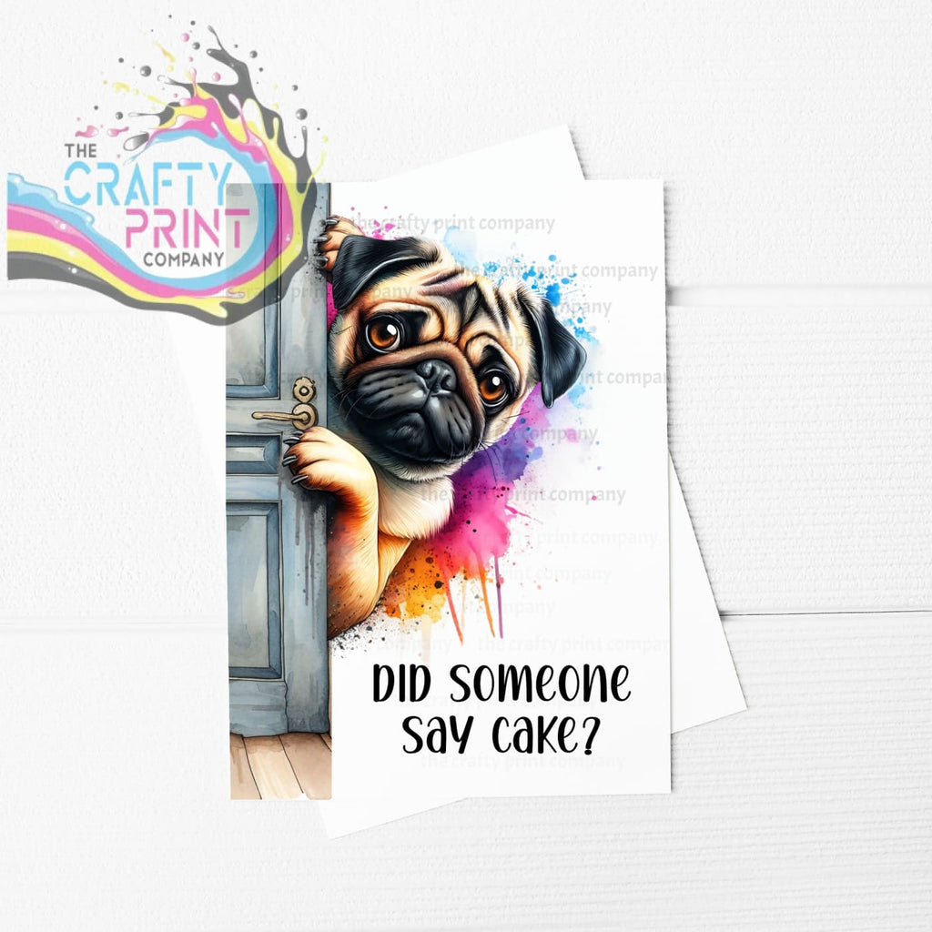 Did someone say cake? Peeking Pug A5 Birthday Card