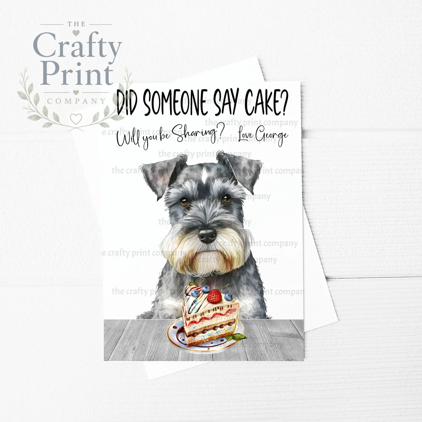 Did someone say cake? Schnauzer A5 Birthday Card - Greeting