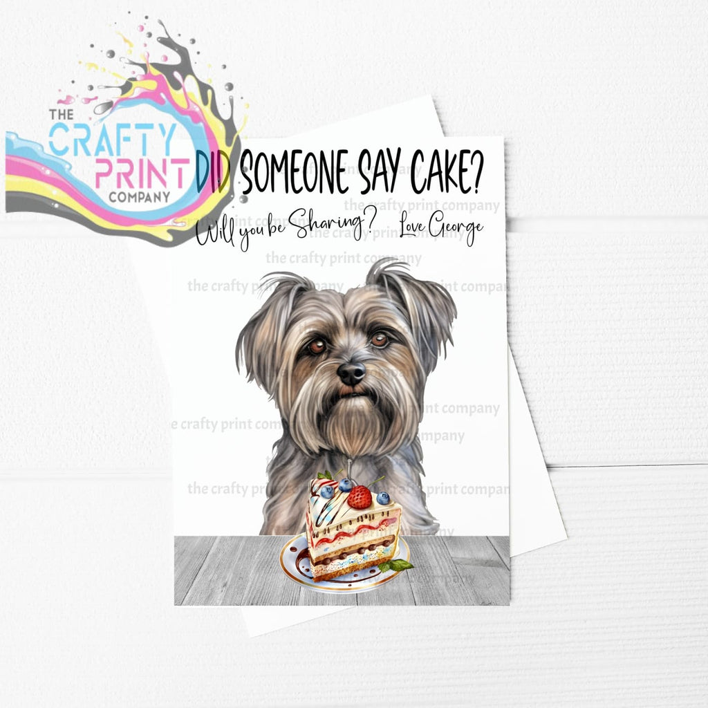 Did someone say cake? Yorkshire Terrier A5 Birthday Card -