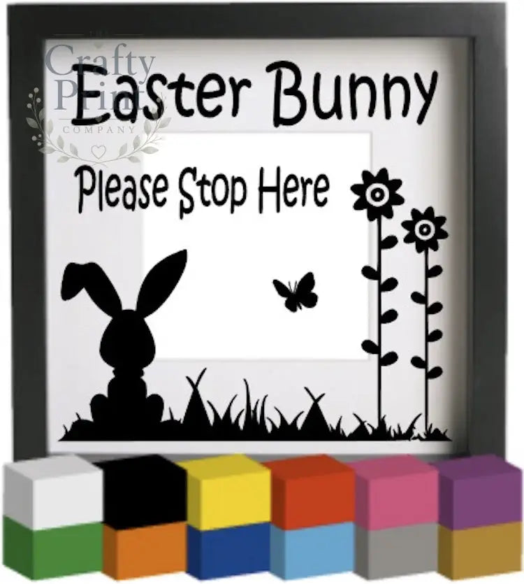 Easter Bunny Please Stop Here Vinyl Decal Sticker