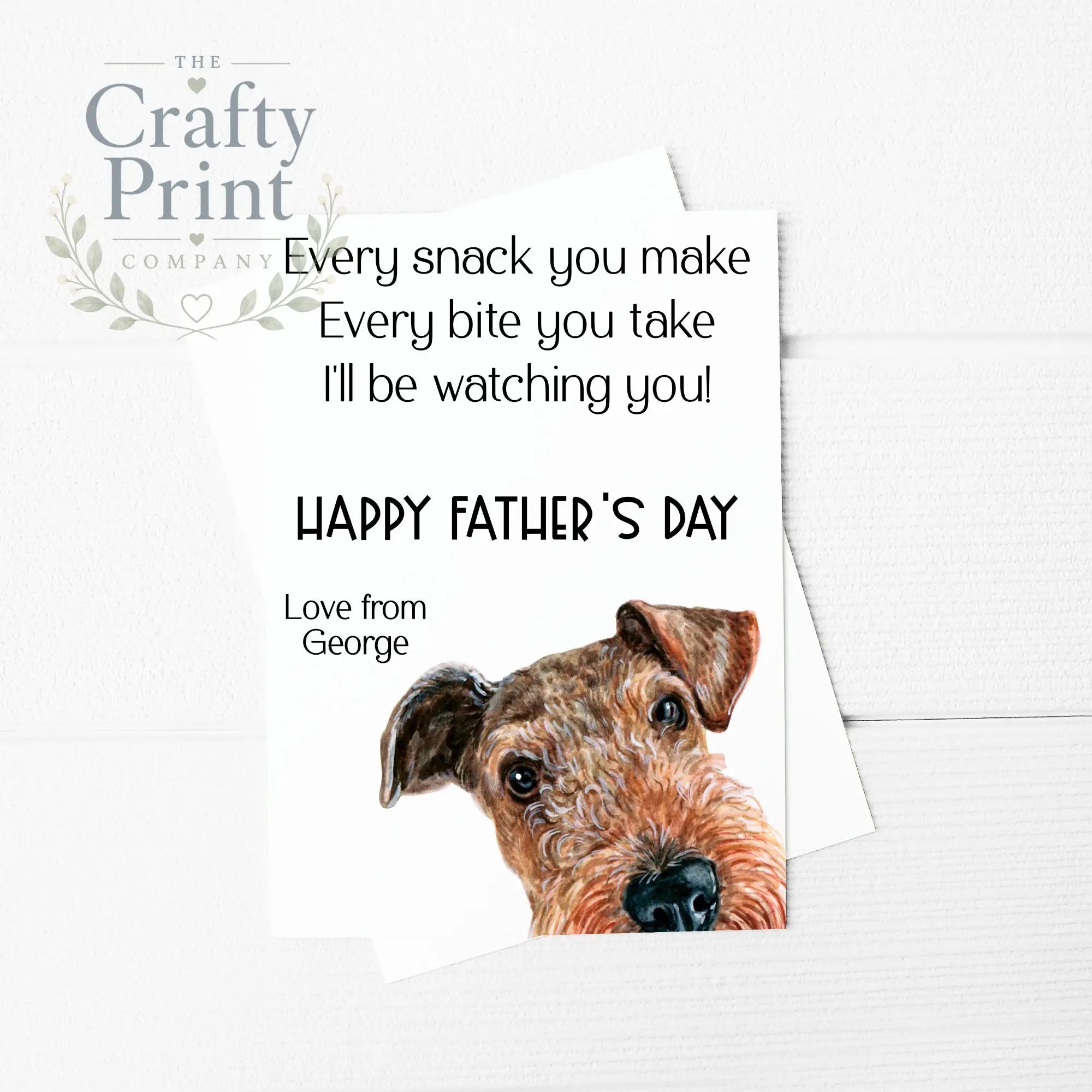 Every snack you make Airedale Terrier A5 Card & Envelope