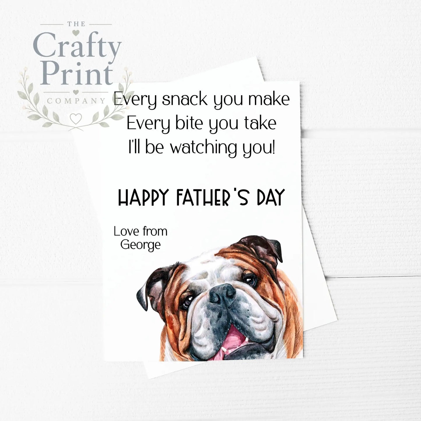 Every snack you make English Bulldog A5 Card & Envelope