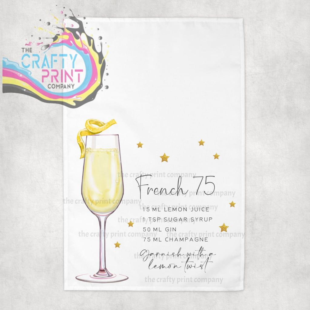 French 75 Cocktail Recipe Tea Towel - Kitchen Towels