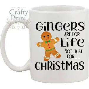 Gingers are for Life Not just Christmas Mug - Mugs