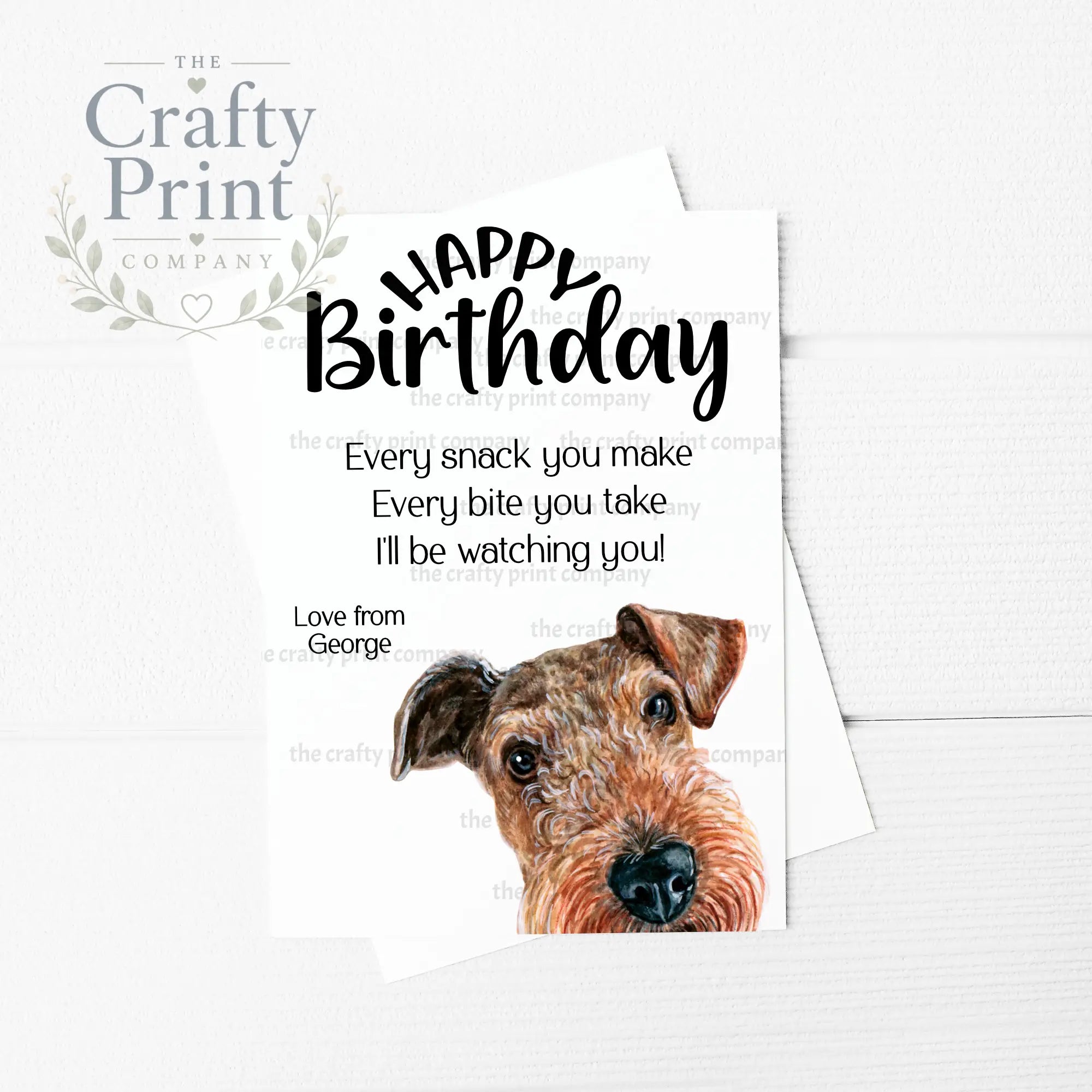 Happy Birthday Every snack you make Airedale Terrier A5