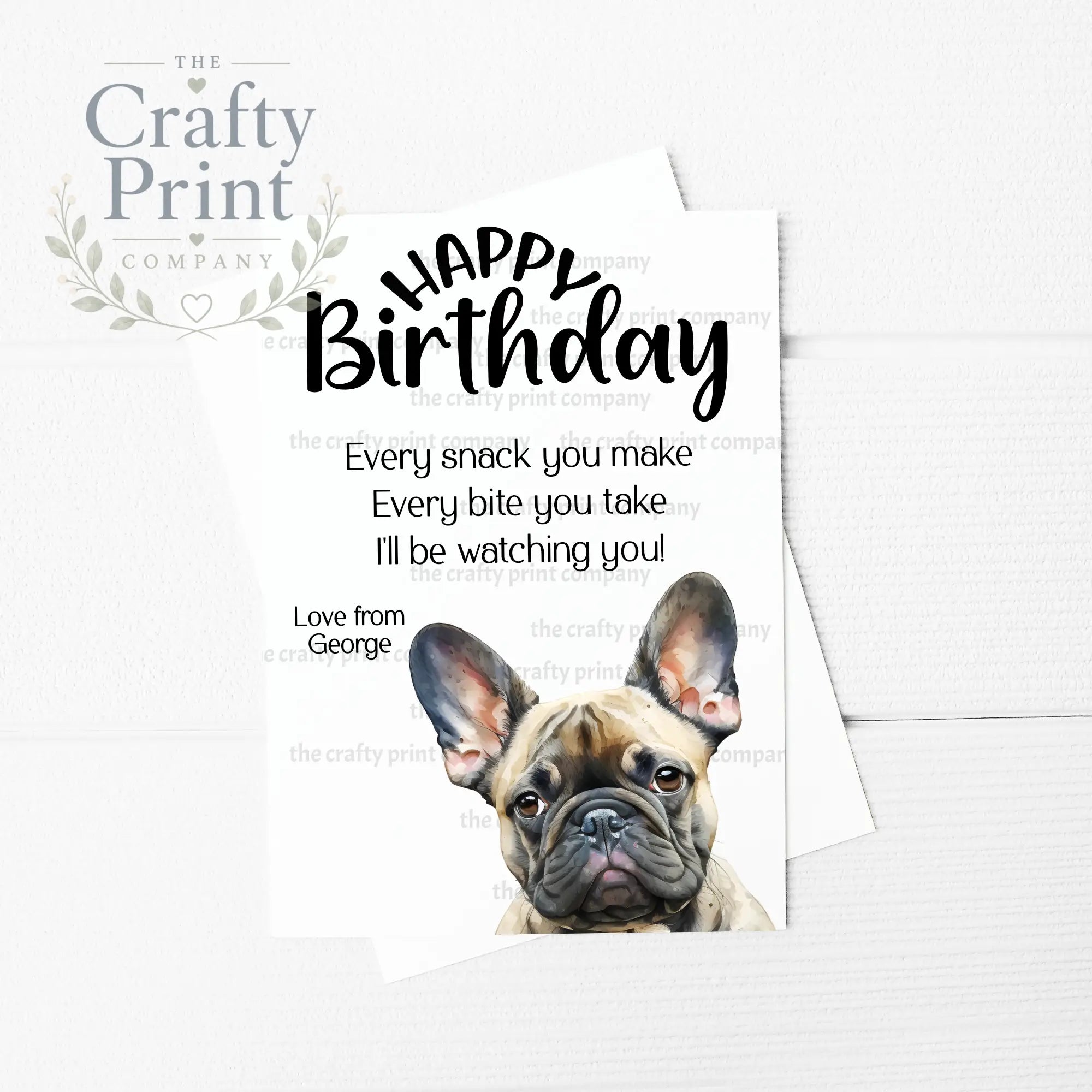 Happy Birthday Every snack you make French Bulldog A5 Card