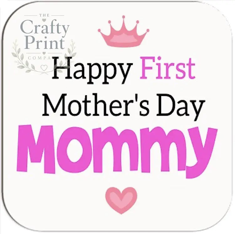 Happy First Mother’s Day V2 Coaster - Pink - Coasters