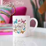 Happy Mother’s Day Butterfly UV DTF Sticker | Mug Decal