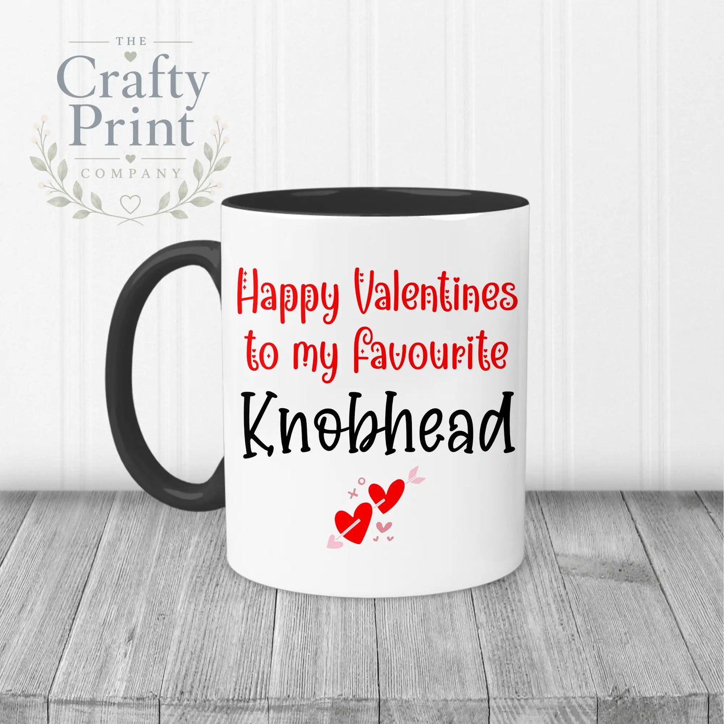 Happy Valentines to my favourite Knobhead Mug - Black
