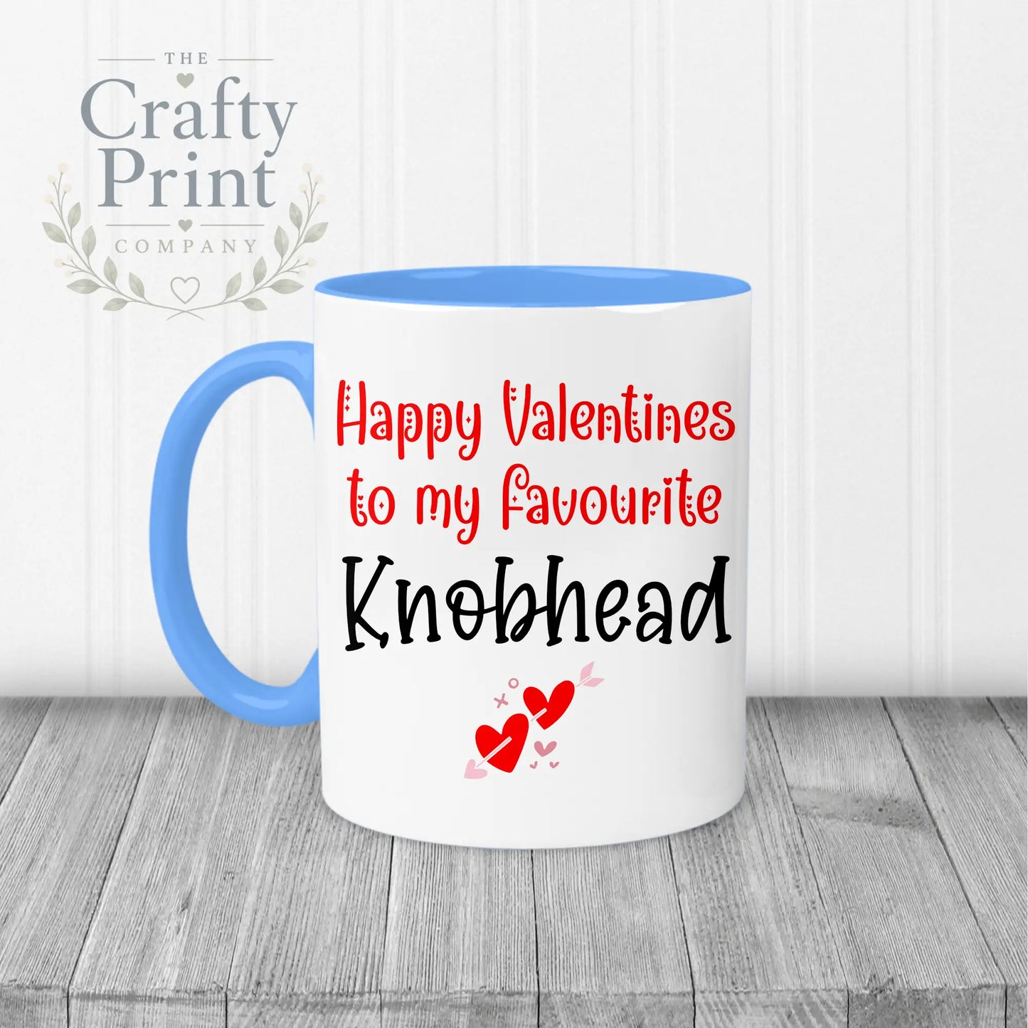 Happy Valentines to my favourite Knobhead Mug - Blue Handle