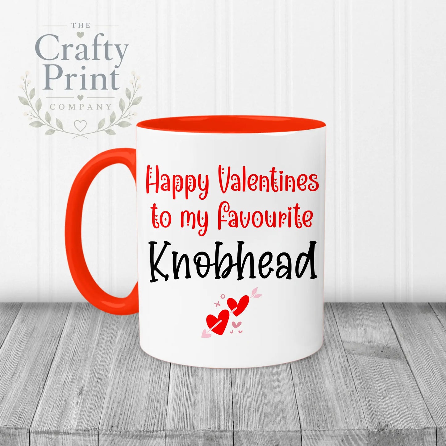 Happy Valentines to my favourite Knobhead Mug - Red Handle