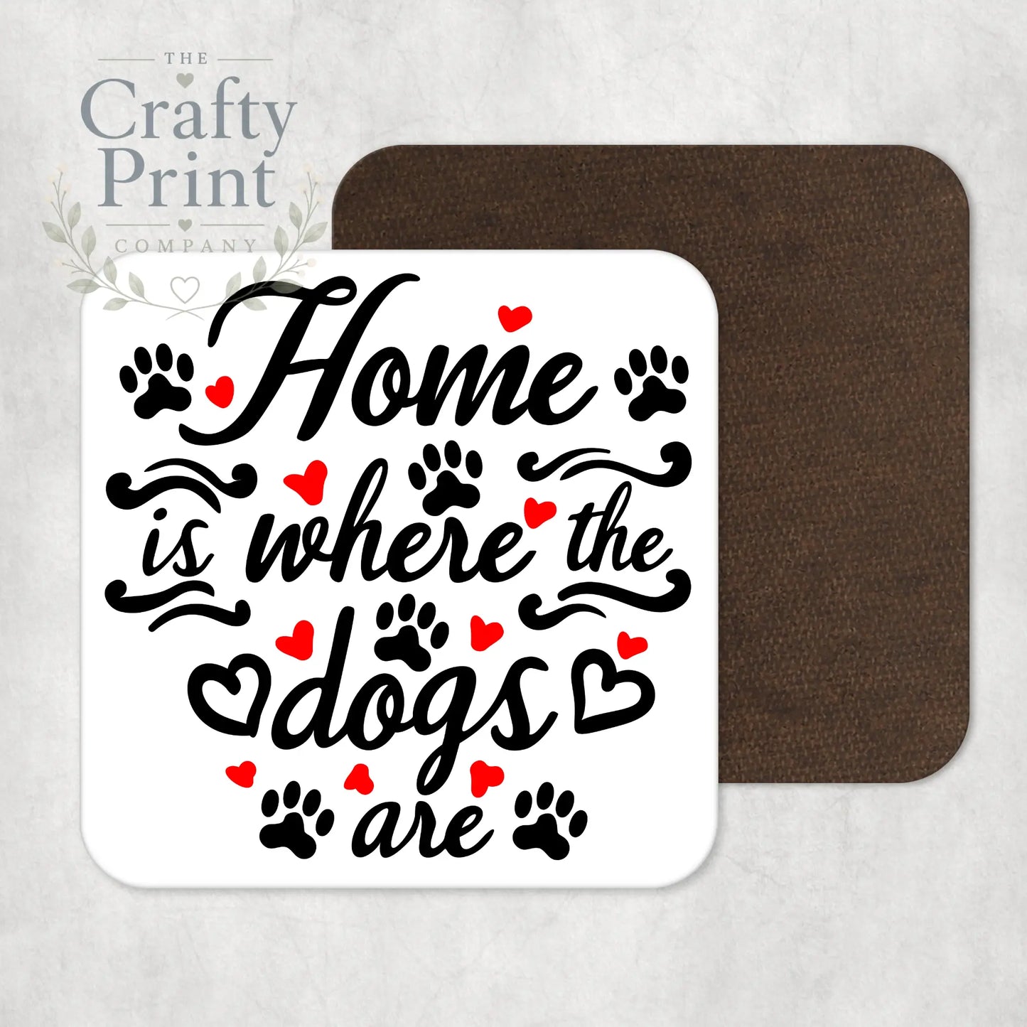 Home is where the Dogs are Coaster - Coasters