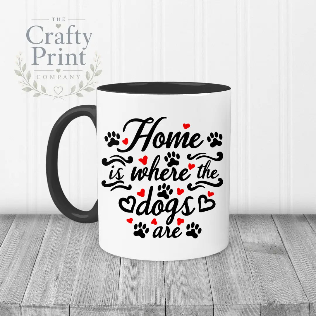 Home is where the dogs are Mug - Black Handle & Inner - Mugs
