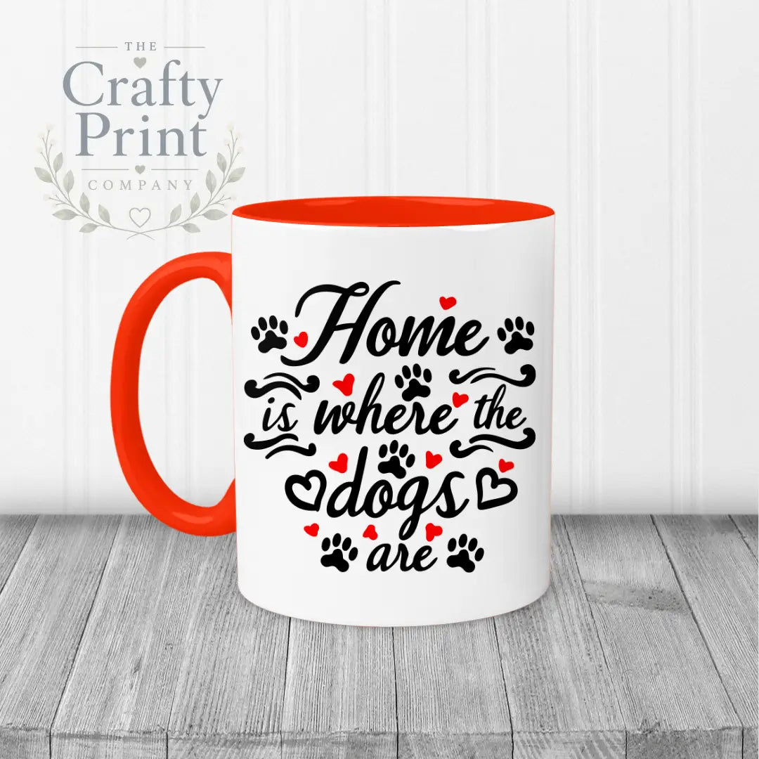 Home is where the dogs are Mug - Red Handle & Inner - Mugs