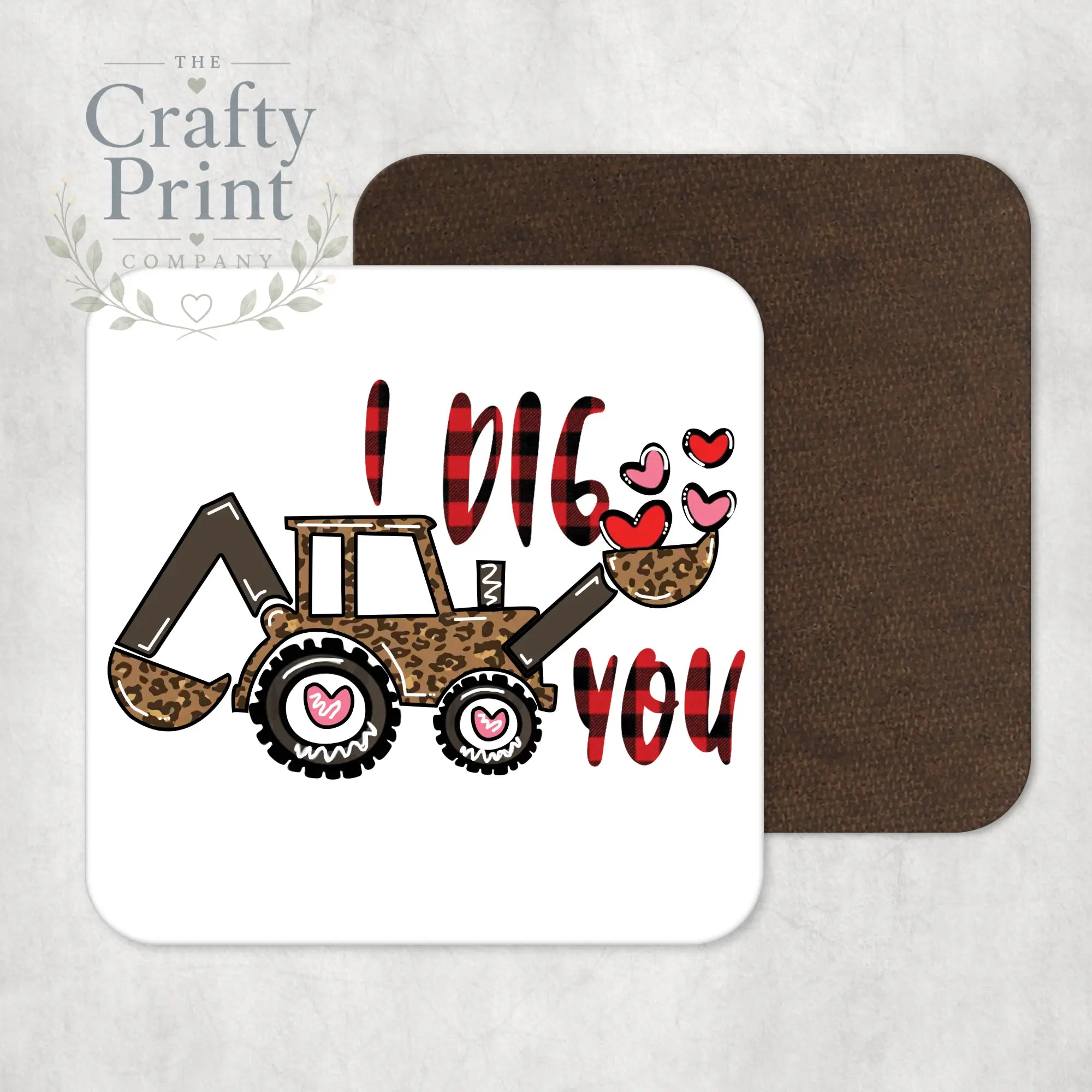 I dig You Coaster - Coasters