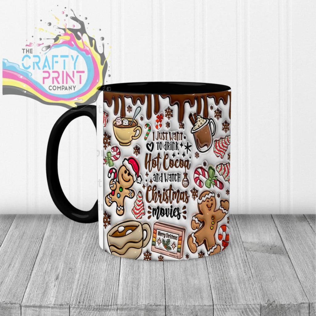 I just want to drink Hot Cocoa Inflated Mug - Black Handle &