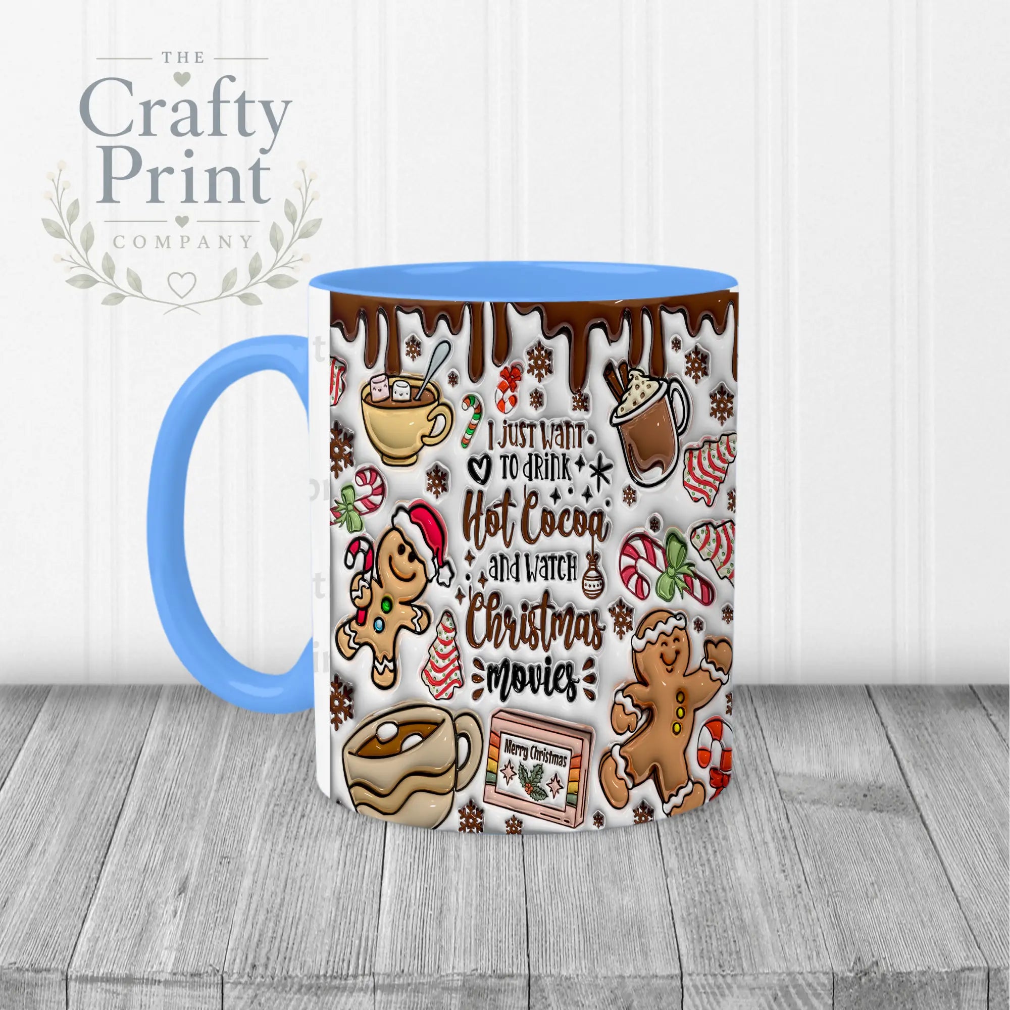 I just want to drink Hot Cocoa Inflated Mug - Blue Handle &