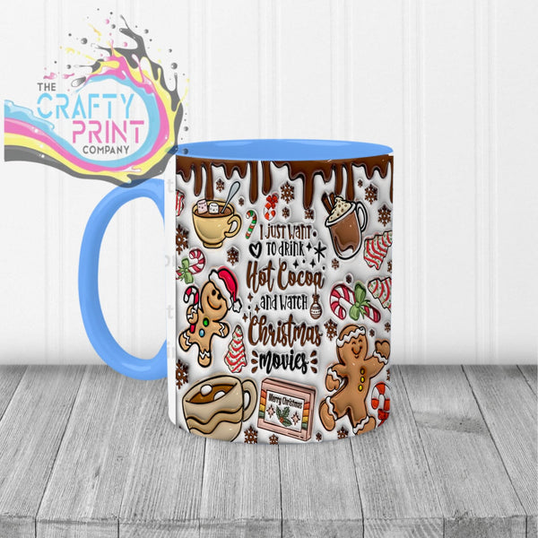 I just want to drink Hot Cocoa Inflated Mug - Blue Handle &