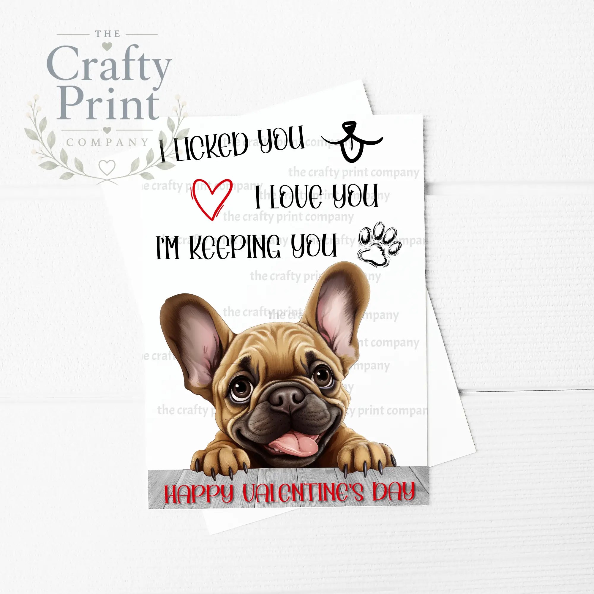 I licked you French Bulldog A5 Valentine Card - Greeting &