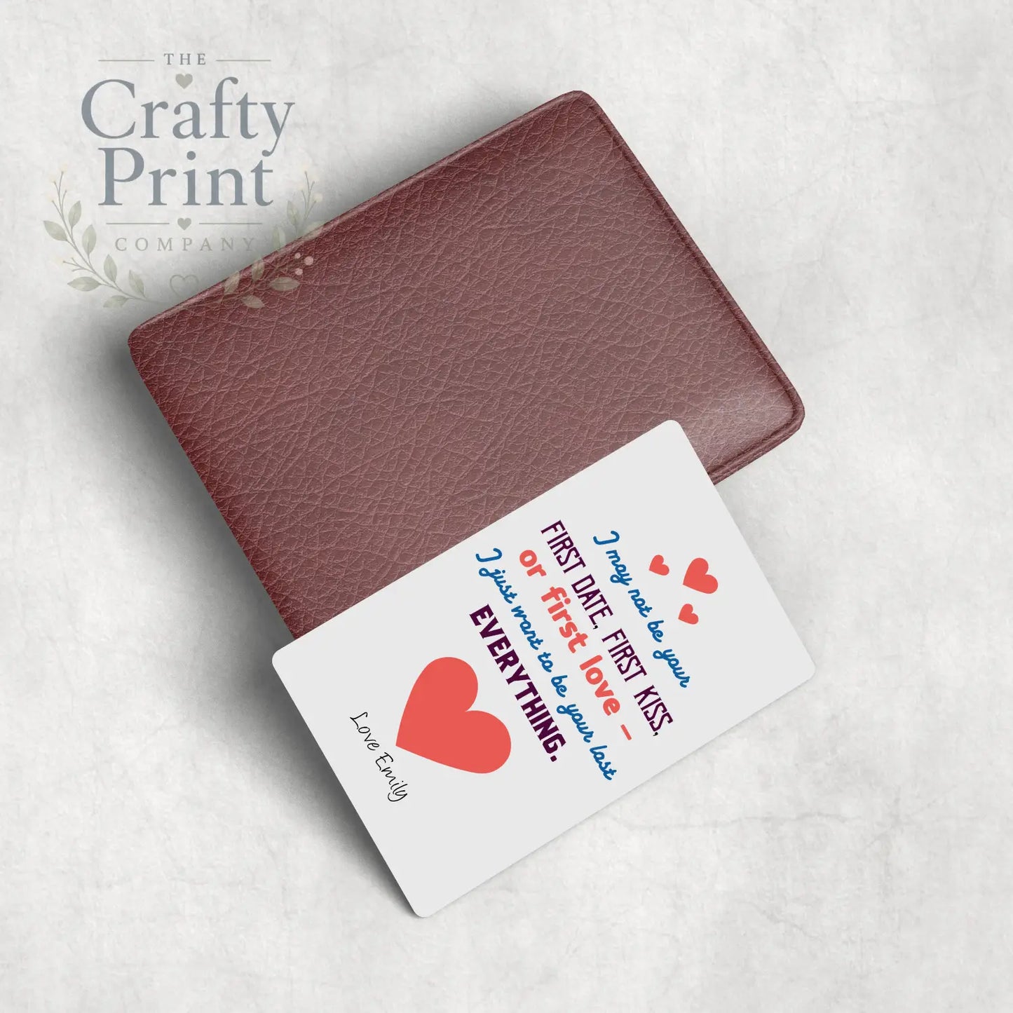 I may not be your First Date Kiss Personalised Card
