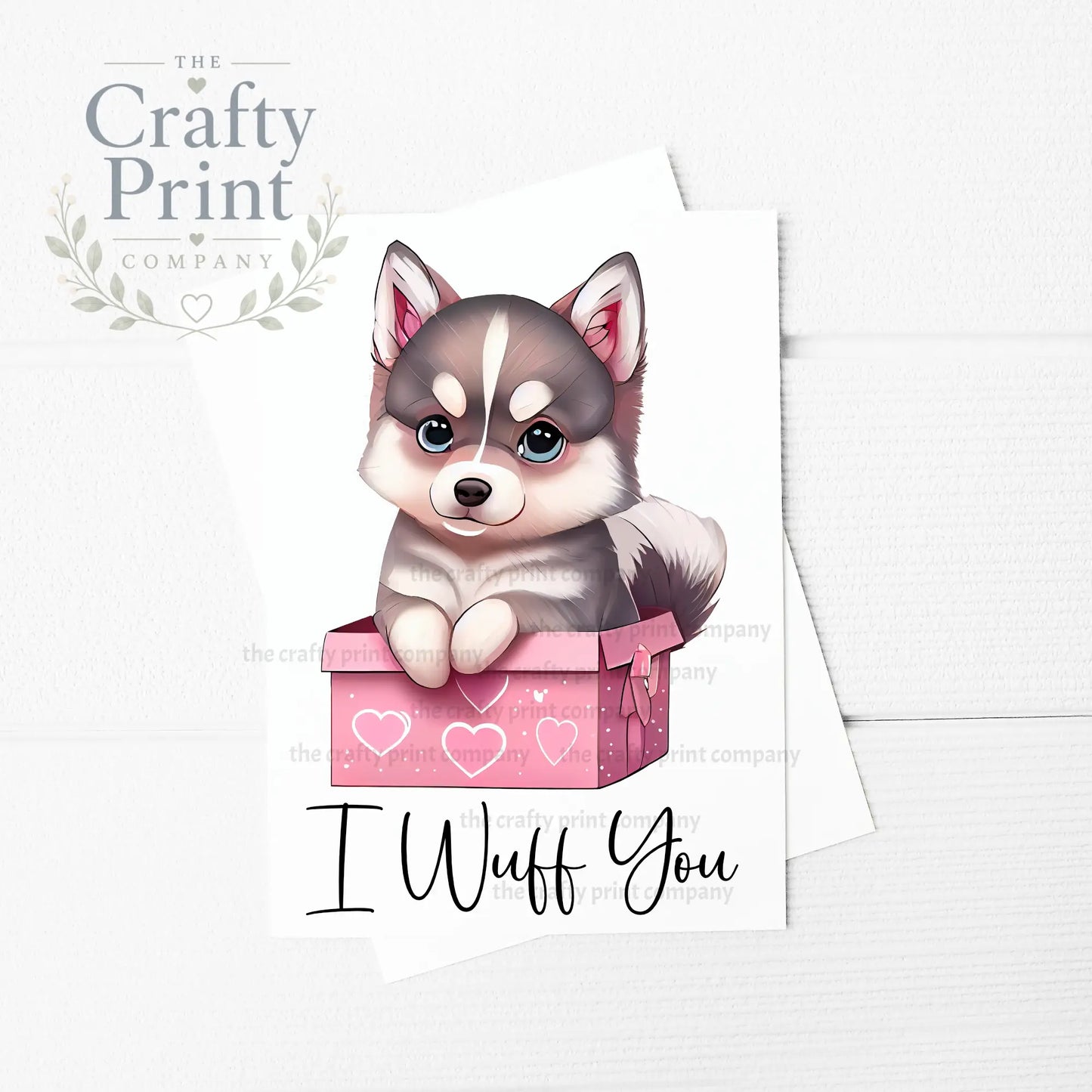 I Wuff You Husky A5 Card - Present - Greeting & Note Cards