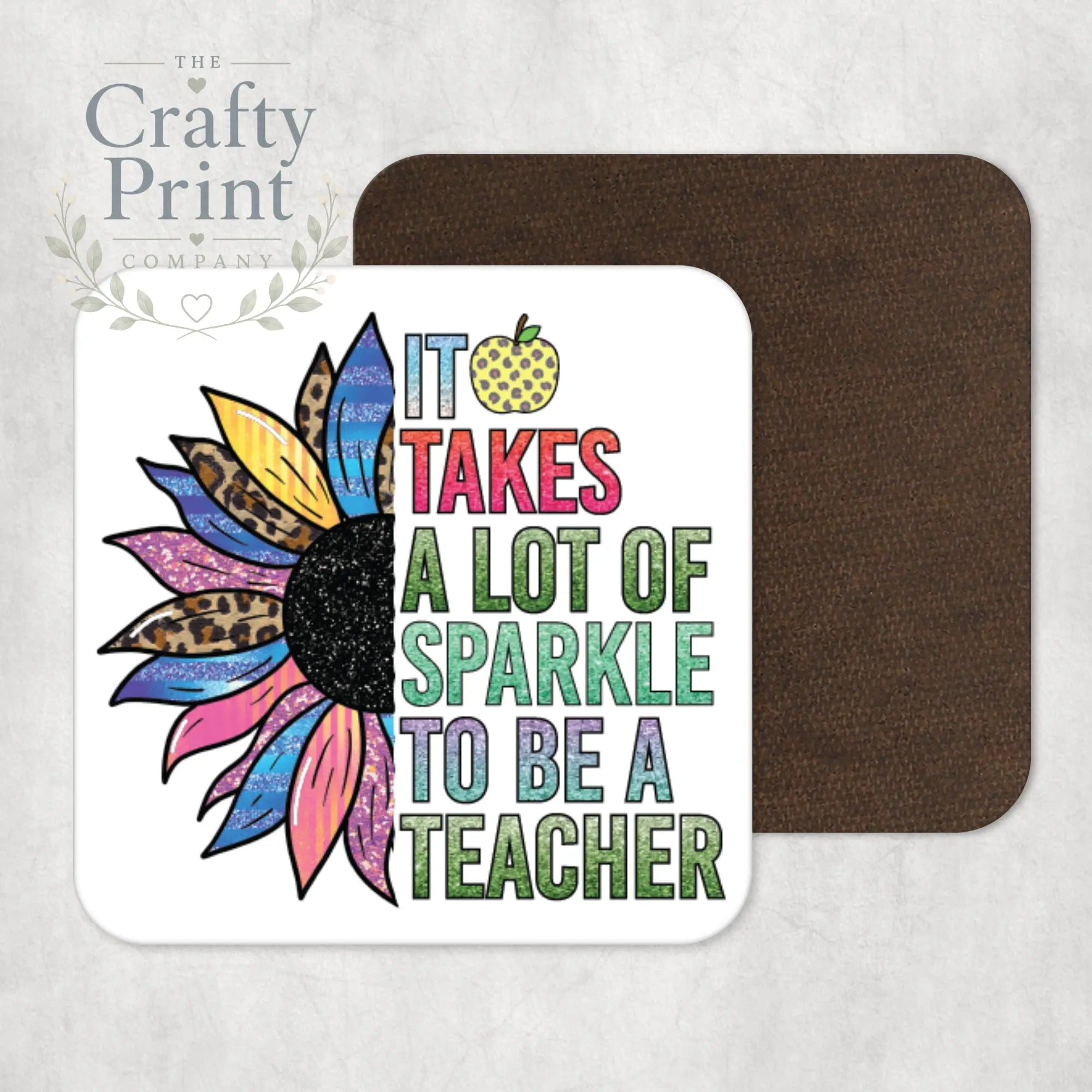 It takes a lot of sparkle to be teacher Coaster - Coasters